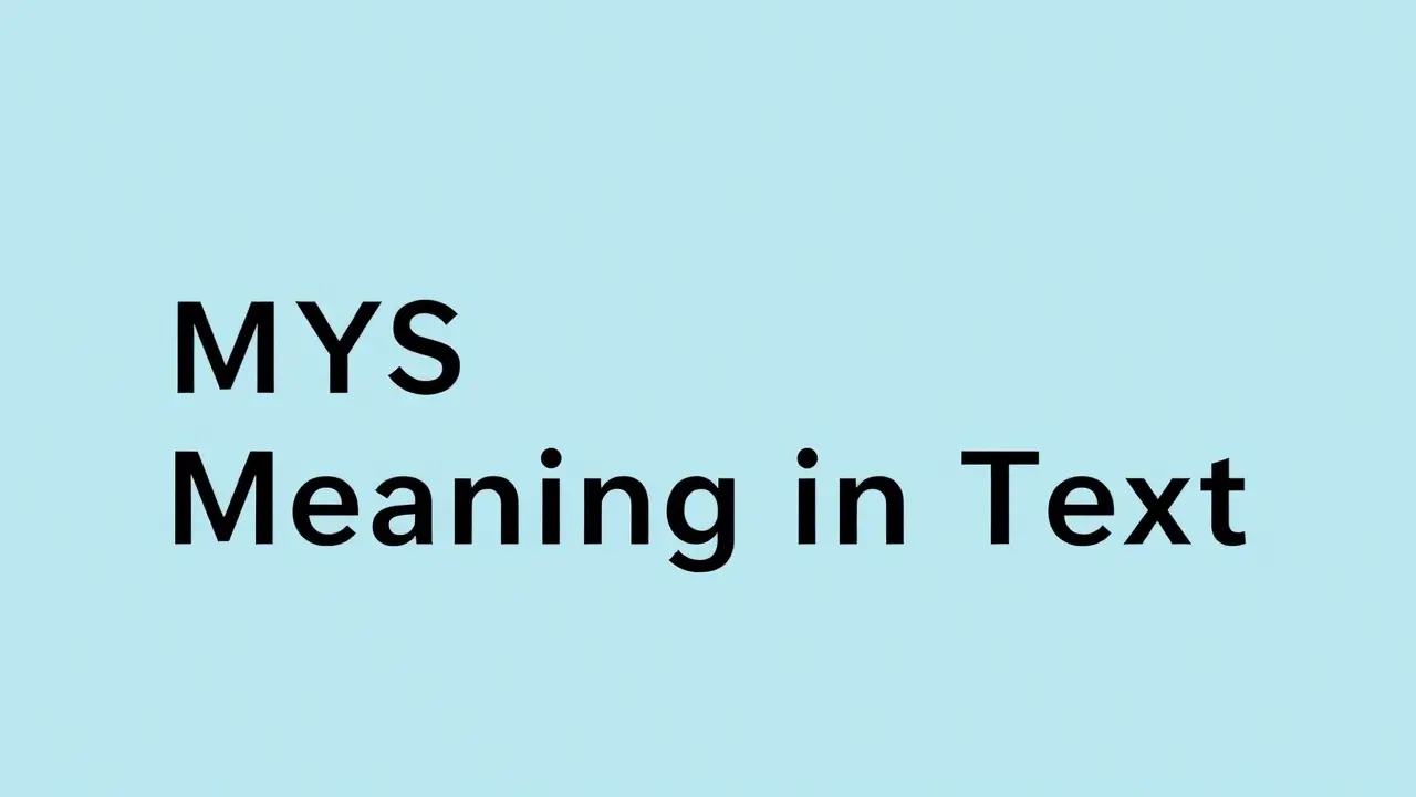 You are currently viewing Decoding “MYS” Meaning in Text: A Comprehensive Guide